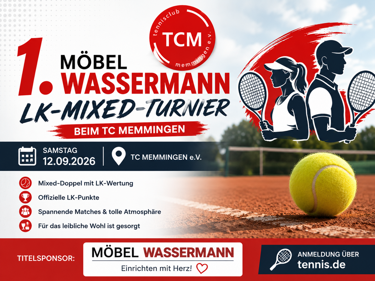 1. Möbel Wassermann LK-Mixed-Turnier beim TC Memmingen